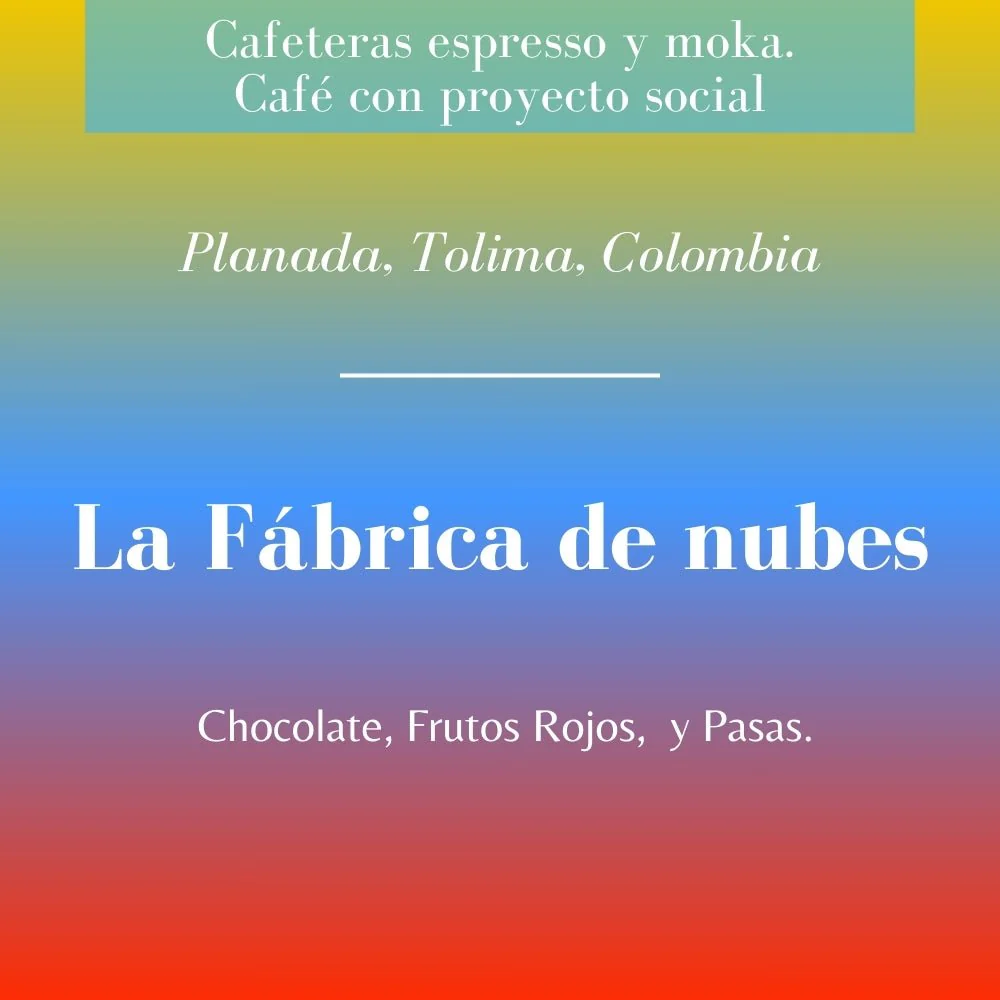 La Fabrica de nubes. Café de Colombia. Lavado